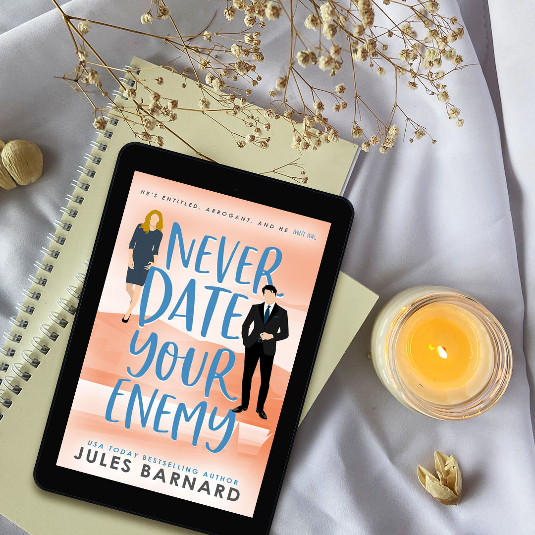 Never Date Your Enemy: Never Date Book 5