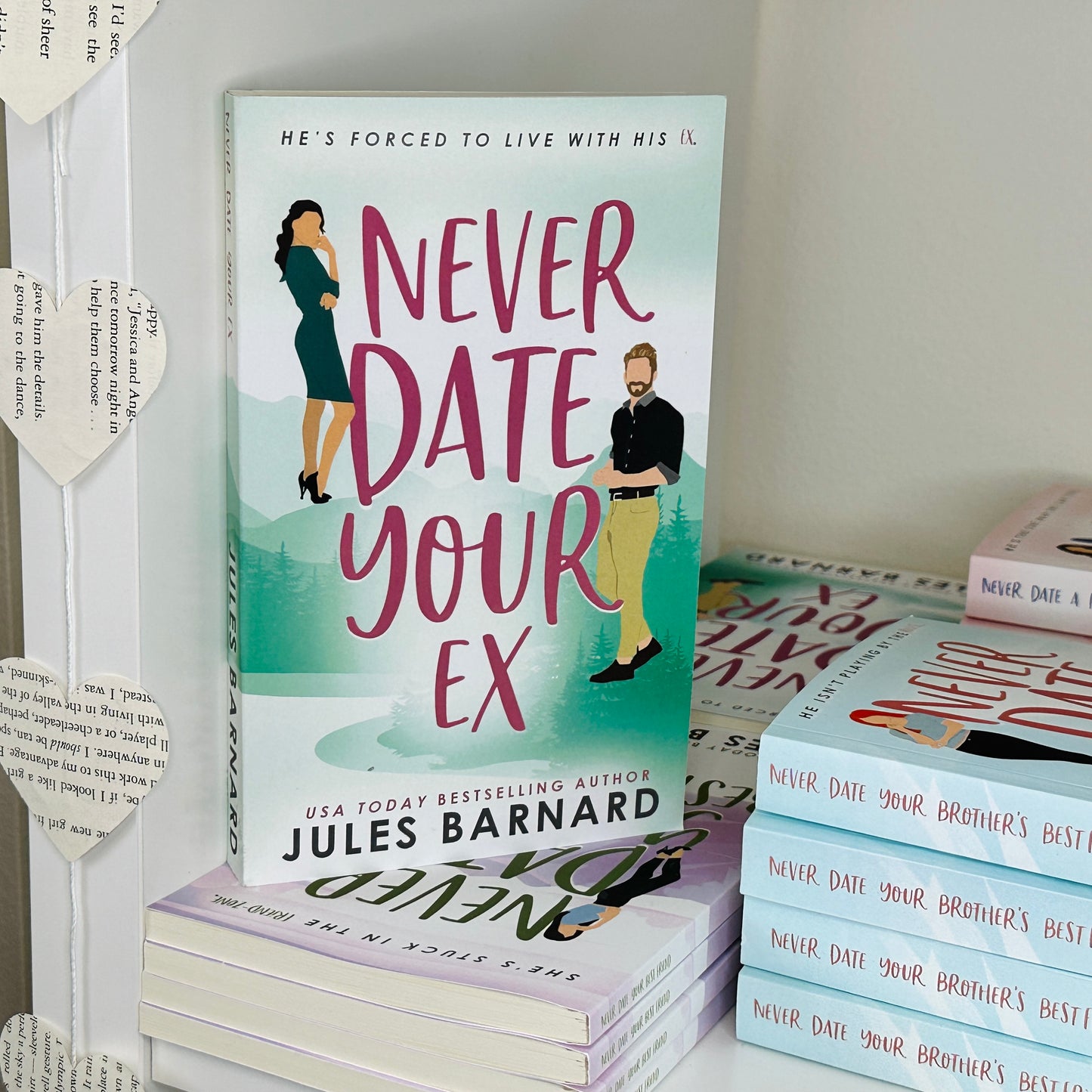 Never Date Your Ex -- Rom-Com Paperback